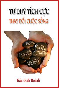 Tư Duy Tich Cực Thay đổi Cuộc Sống Tuyển Tập Cac Tac Phẩm được Lựa Chọn Bởi Chungta Com